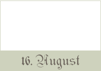 16.August